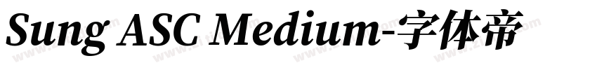 Sung ASC Medium字体转换